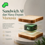 Sandwich AI dan Masa Depan Manusia